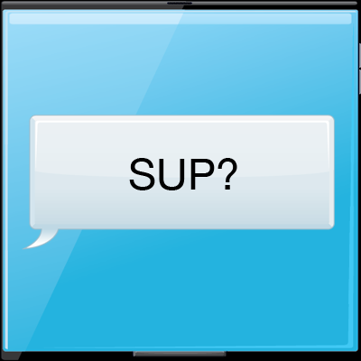 What does SUP? mean